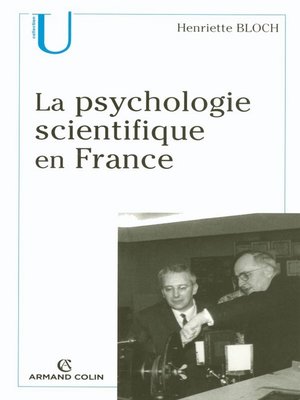 cover image of La psychologie scientifique en France